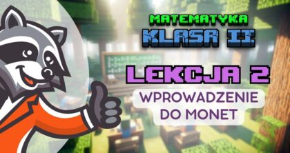 KLASA II Lekcja 2 wprowadzenie do monet